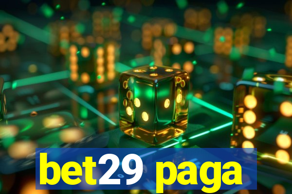 bet29 paga